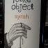 found object syrah found object syrah
