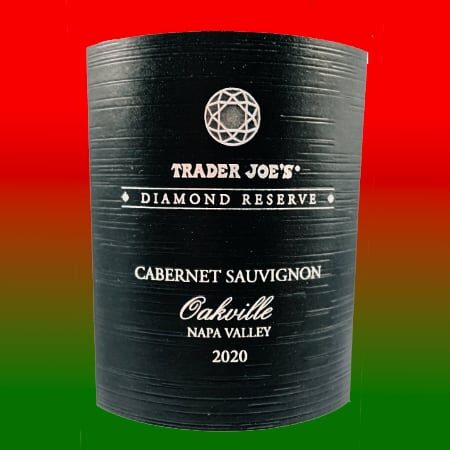 Trader Joe’s Diamond Reserve Oakville Napa Cabernet Sauvignon 2020